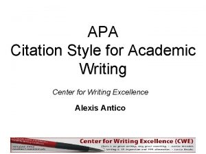 APA Citation Style for Academic Writing Center for