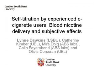 Selftitration by experienced ecigarette users Blood nicotine delivery