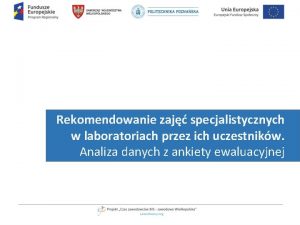 Rekomendowanie zaj specjalistycznych w laboratoriach przez ich uczestnikw