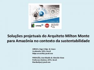 Solues projetuais do Arquiteto Milton Monte para Amaznia