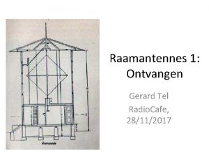 Raamantennes 1 Ontvangen Gerard Tel Radio Cafe 28112017