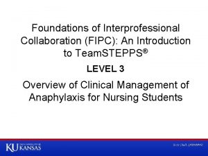 Foundations of Interprofessional Collaboration FIPC An Introduction to