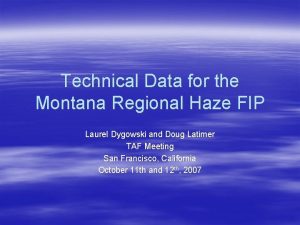 Technical Data for the Montana Regional Haze FIP