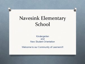 Navesink Elementary School Kindergarten and New Student Orientation