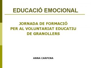 EDUCACI EMOCIONAL JORNADA DE FORMACI PER AL VOLUNTARIAT