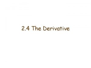 2 4 The Derivative The tangent problem The