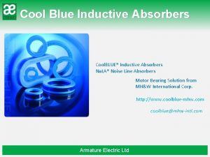 Cool Blue Inductive Absorbers Cool BLUE Inductive Absorbers