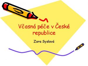 Vasn pe v esk republice Zora Syslov OBSAH