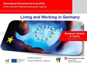 International Placement Services ZAV of the German Federal