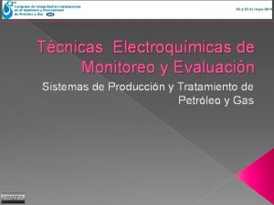 Tcnicas Electroqumicas de Monitoreo y Evaluacin Sistemas de