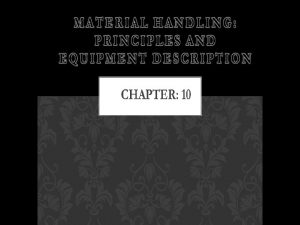 Material Handling Material handling is the function of Material Handling Material handling is the function of