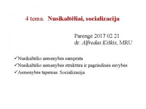 4 tema Nusikaltliai socializacija Pareng 2017 02 21