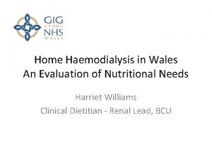Home Haemodialysis in Wales An Evaluation of Nutritional