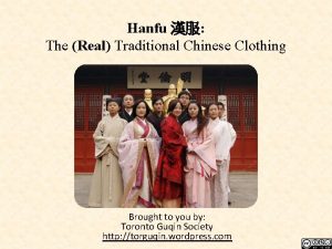 Hanfu The Real Traditional Chinese Clothing Brought to