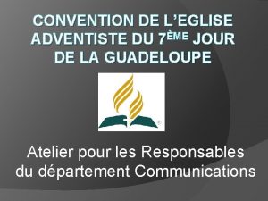 CONVENTION DE LEGLISE ADVENTISTE DU 7ME JOUR DE