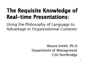 The Requisite Knowledge of Realtime Presentations Using the