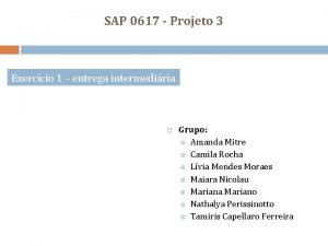SAP 0617 Projeto 3 Exerccio 1 entrega intermediria