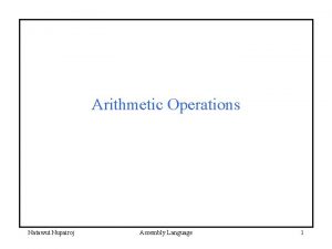 Arithmetic Operations Natawut Nupairoj Assembly Language 1 Arithmetic