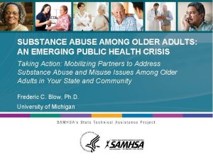 Substance Abuse Among Older SUBSTANCE ABUSE AMONG OLDER
