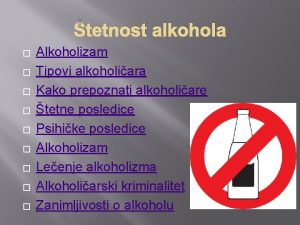 tetnost alkohola Alkoholizam Tipovi alkoholiara Kako prepoznati alkoholiare