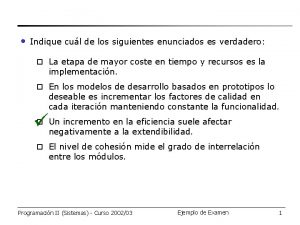 Preguntas tipo test I Indique cul de los