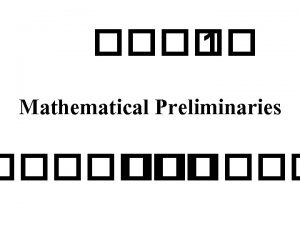 1 Mathematical Preliminaries Sets Functions and relations Graphs