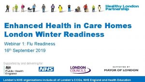 Enhanced Health in Care Homes London Winter Readiness