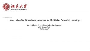 CVPR 2019 oral Laso LabelSet Operations Networks for