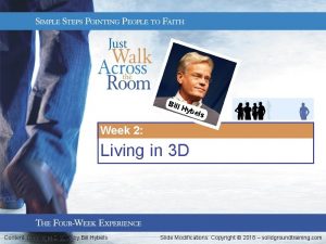 Week 2 Living in 3 D Bill Hyb