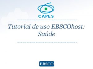 Tutorial de uso EBSCOhost Sade www ebsco com