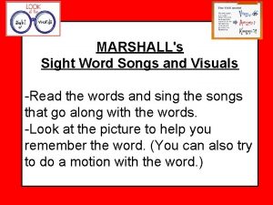MARSHALLs Sight Word Songs and Visuals Read the