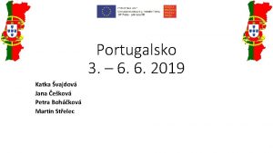 Portugalsko 3 6 6 2019 Katka vajdov Jana