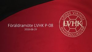 Frldramte LVHK P08 2018 08 29 Agenda Roller