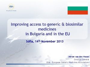 Improving access to generic biosimilar medicines in Bulgaria