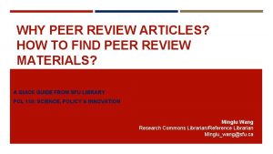 WHY PEER REVIEW ARTICLES HOW TO FIND PEER