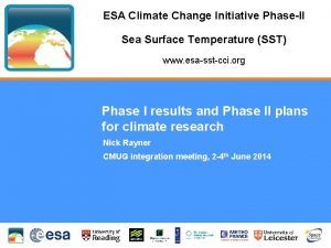 ESA Climate Change Initiative PhaseII Sea Surface Temperature