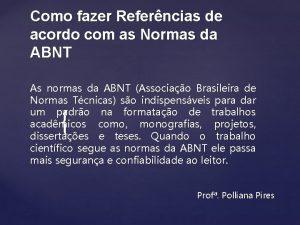 Como fazer Referncias de acordo com as Normas