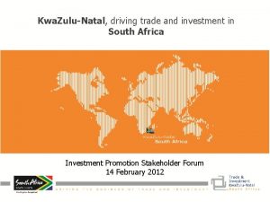 Kwa ZuluNatal driving trade and investment in South