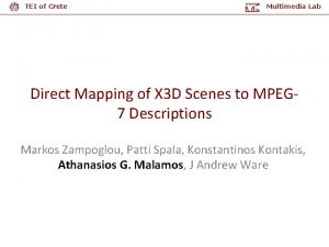 TEI of Crete Multimedia Lab Direct Mapping of