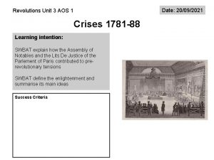 Date 20092021 Revolutions Unit 3 AOS 1 Crises