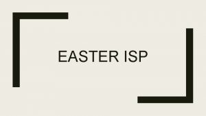 EASTER ISP What is a radio public service