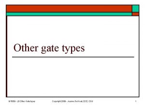 Other gate types 91509 L 6 Other Gate