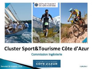 Cluster SportTourisme Cte dAzur Commission Ingnierie Servotel St