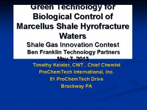 Green Technology for Biological Control of Marcellus Shale