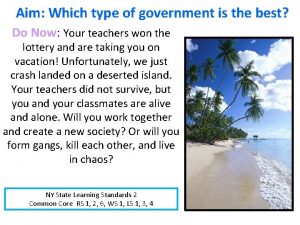 Aim Which type of government is the best