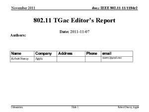 November 2011 doc IEEE 802 11 111184 r