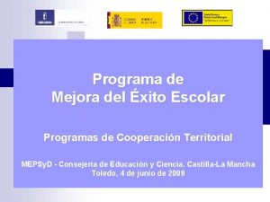 Programa de Mejora del xito Escolar Programas de