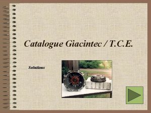 Catalogue Giacintec T C E Solutions Catalogue 2007