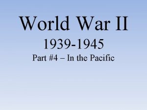 World War II 1939 1945 Part 4 In