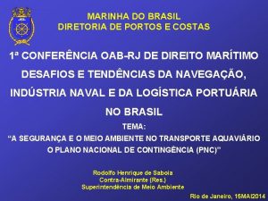 MARINHA DO BRASIL DIRETORIA DE PORTOS E COSTAS